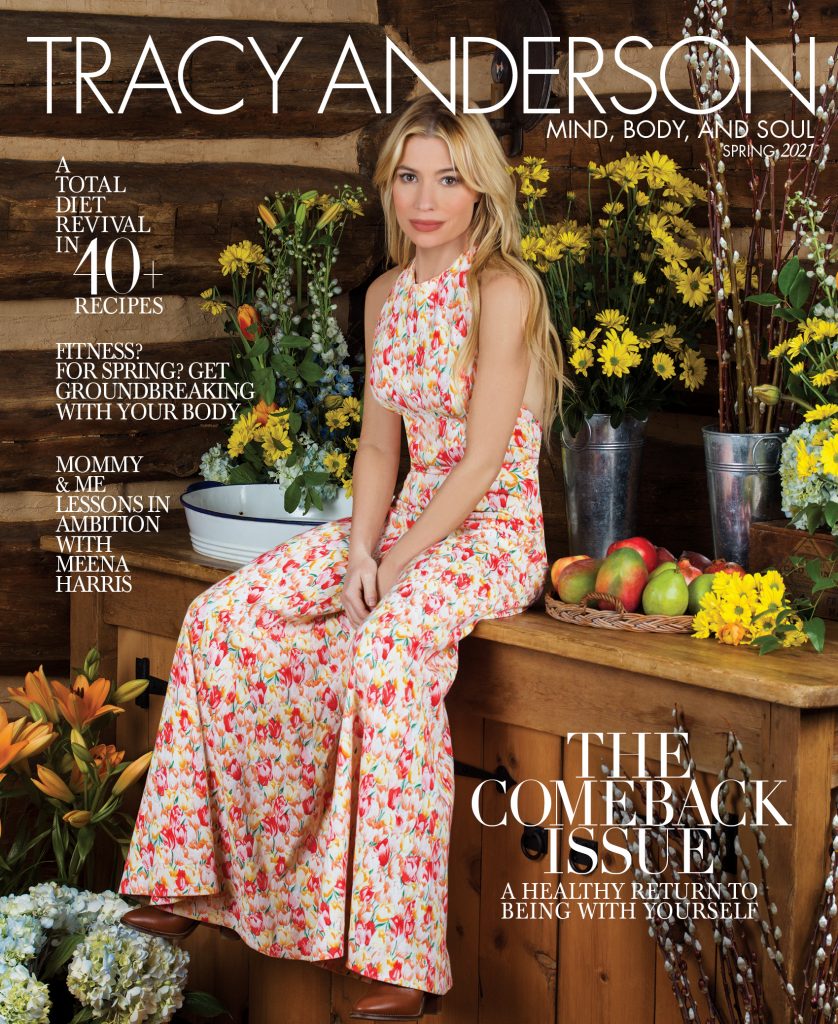 Tracy Anderson Magazine Spring 2021 Tracy Anderson